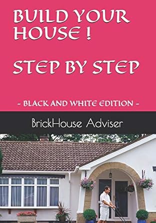 build your house step by step what price can you put on a dream 1st edition brickhouse adviser 1694328589,