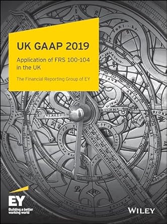 uk gaap 2019 generally accepted accounting practice under uk and irish gaap 1st edition ernst young llp