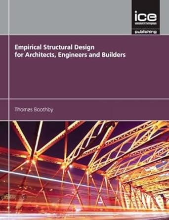 empirical structural design for architects engineers and builders 1st edition thomas boothby 0727762079,