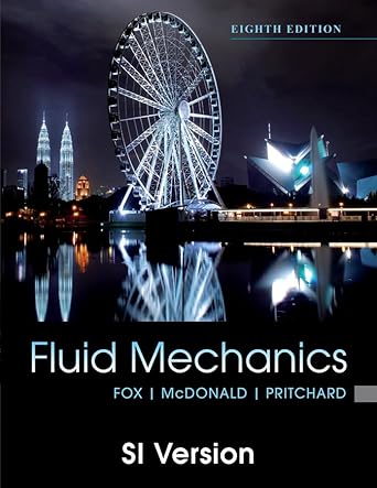 fluid mechanics 1st edition robert w fox ,alan t mcdonald ,philip j pritchard 1118026411, 978-1118026410