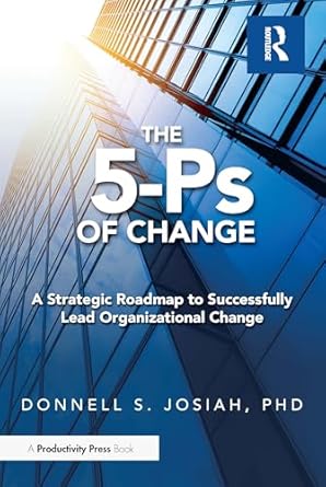 the 5 ps of change 1st edition donnell josiah 1032894113, 978-1032894119