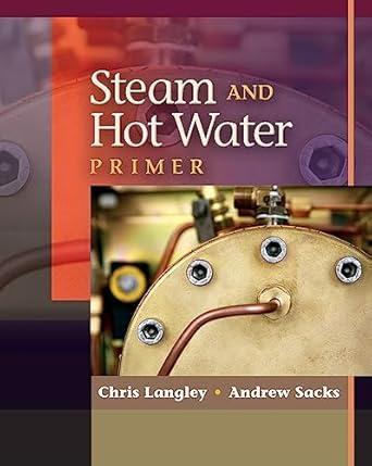 steam and hot water primer 1st edition chris langley ,andrew sacks 1428360727, 978-1428360723