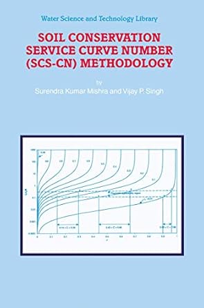 soil conservation service curve number methodology 1st edition s k mishra ,v p singh 1402011326,
