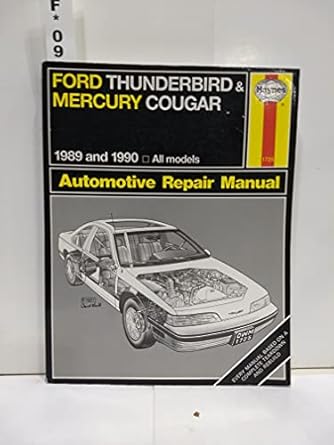 ford thunderbird and mercury cougar automotive repair manual models covered all ford thunderbird and mercury