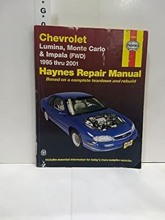 chevrolet lumina monte carlo and front wheel drive impala automotive repair manual 1995 through 2001 1st