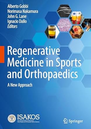 regenerative medicine in sports and orthopaedics a new approach 1st edition alberto gobbi ,norimasa nakamura