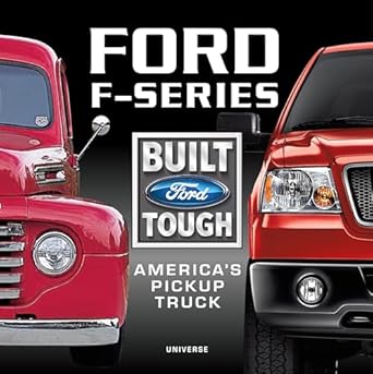ford f series americas pickup truck 1st edition william scheller 0789399725, 978-0789399724