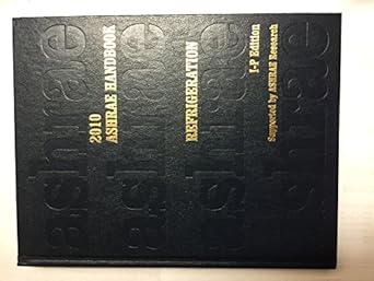 2010 ashrae handbook refrigeration i 1st edition american society of heating refrigerating and air