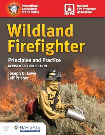 wildland firefighter principles and practice revised 1st edition joseph d lowe ,jeff pricher 1284280861,