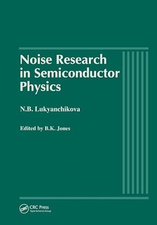 noise research in semiconductor physics 1st edition n lukyanchikova ,b jones 9056990063, 978-9056990060