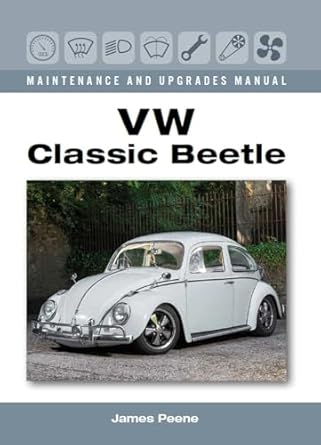 vw classic beetle maintenance and upgrades manual 1st edition james peene 0719840139, 978-0719840135