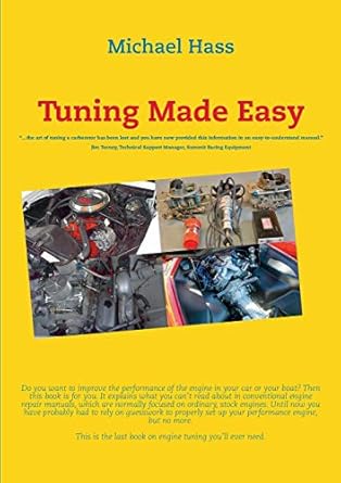 tuning made easy the art of tuning a carburetor has been lost and you have now provided this information in