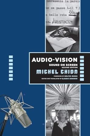 audio vision sound on screen 1st edition michel chion ,claudia gorbman 0231185898, 978-0231185899