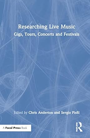 researching live music 1st edition chris anderton ,sergio pisfil 0367405024, 978-0367405021