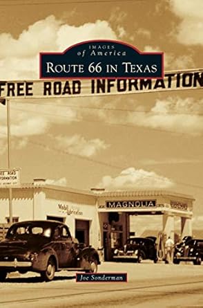route 66 in texas 1st edition joe sonderman 1531674860, 978-1531674861