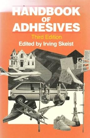 handbook of adhesives 1st edition irving skeist 0442280130, 978-0442280130