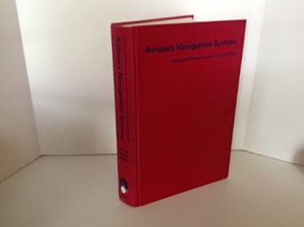 avionics navigation systems 1st edition walter r fried ,myron kayton 0471461806, 978-0471461807