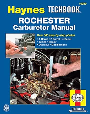 rochester carburetor haynes techbook 1st edition mike stubblefield ,john h haynes 1563920689, 978-1563920684