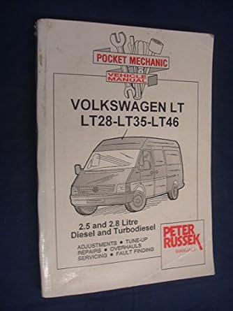 pocket mechanic for volkswagen lt with 2 5 and 2 8 ltr diesel and turbodiesel engines 1st edition peter