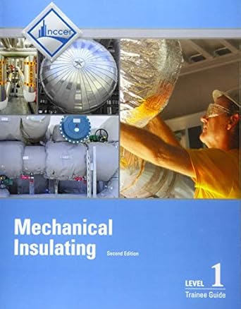 mechanical insulating trainee guide level 1 1st edition nccer 0134130995, 978-0134130996