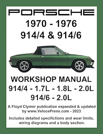 porsche 914/4 and 914/6 1970 1976 workshop manual 1st edition floyd clymer ,velocepress 1588502740,