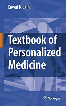 textbook of personalized medicine 1st edition kewal k jain 1441907688, 978-1441907684