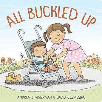 all buckled up 1st edition andrea zimmerman ,david clemesha 1534438688, 978-1534438682
