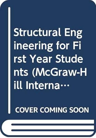 structural engineering for first year students 1st edition roy taylor ,peter montague 0070841950,