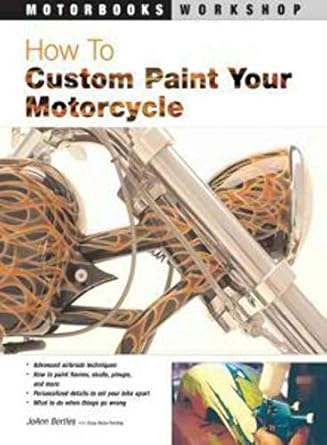 how to custom paint your motorcycle 1st edition joann bortles 0760320330, 978-0760320334