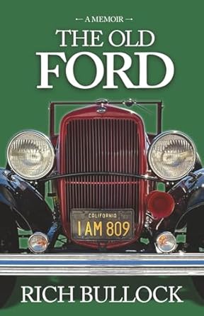 the old ford 1st edition rich bullock 1948199092, 978-1948199094