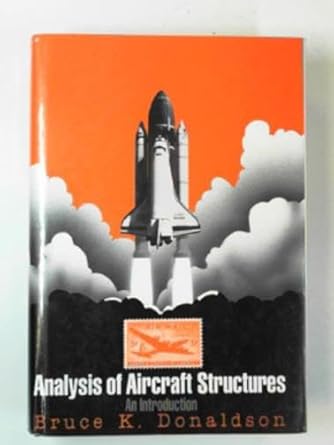 analysis of aircraft structures an introduction 1st edition bruce donaldson 007017539x, 978-0070175396