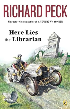 here lies the librarian 1st edition richard peck 0142409081, 978-0142409084