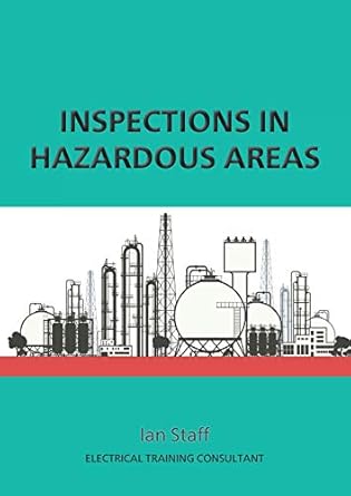 inspections in hazardous areas 1st edition ian staff 1913071618, 978-1913071615