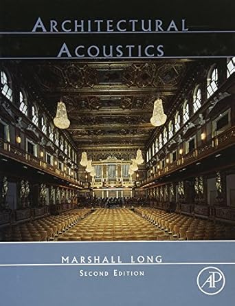 architectural acoustics 1st edition marshall long 0123982588, 978-0123982582