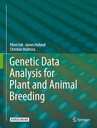 genetic data analysis for plant and animal breeding 1st edition fikret isik ,james holland ,christian