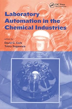 laboratory automation in the chemical indus 1st edition david g cork ,tohru sugawara 0824707389,