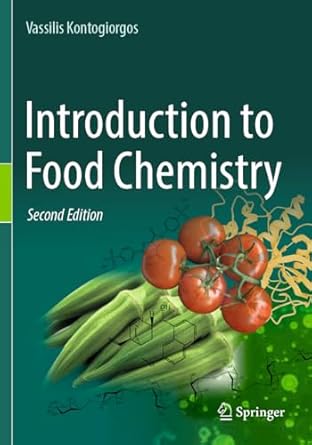 introduction to food chemistry 1st edition vassilis kontogiorgos 303153560x, 978-3031535604