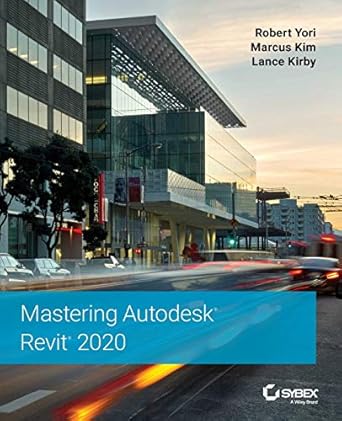 mastering autodesk revit 2020 1st edition robert yori ,marcus kim ,lance kirby 1119570123, 978-1119570127