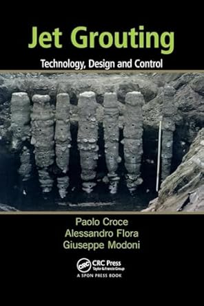 jet grouting technology design and control 1st edition paolo croce ,alessandro floragiuseppe modoni