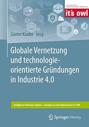 globale vernetzung und technologieorientierte grundungen in industrie 4 0 1st edition gunter korder
