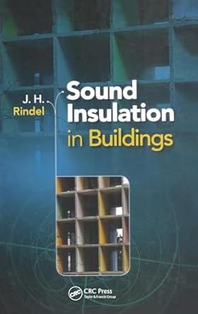 sound insulation in buildings 1st edition jens holger rindel 1498700411, 978-1498700412