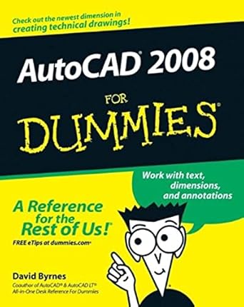 autocad 2008 for dummies 1st edition david byrnes 0470116501, 978-0470116500