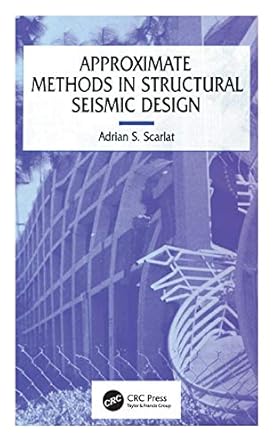 approximate methods in structural seismic design 1st edition a scarlat 0419187502, 978-0419187509