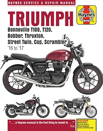 triumph bonneville t100 t120 bobber thruxton street twin cup and scrambler haynes repair manual 1st edition