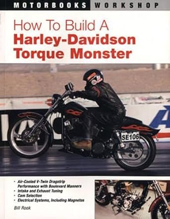 how to build a harley davidson torque monster 1st edition bill rook 0760329117, 978-0760329115