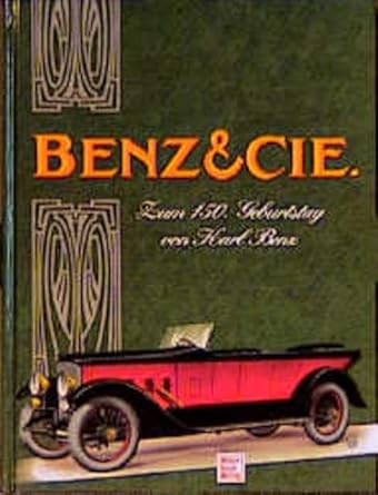 benz and cie zum 150 geburtstag von karl benz 1st edition  3613016435, 978-3613016439