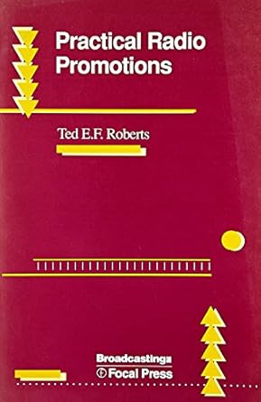 practical radio promotions 1st edition ted roberts 0240800907, 978-0240800905