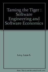 taming the tiger software engineering and software economics 1st edition leon s levy 3540964681,