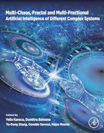 multi chaos fractal and multi fractional artificial intelligence of different complex systems via theory