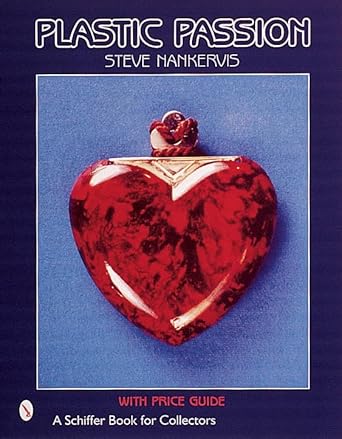 plastic passion 1st edition steve nankervis 0764312138, 978-0764312137